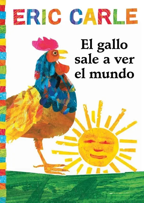 El Gallo Sale A Ver el Mundo = Rooster's Off to See the World - Paperback