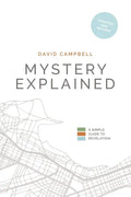 Mystery Explained: A Simple Guide to Revelation - Paperback
