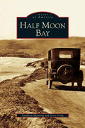 Half Moon Bay - Hardcover