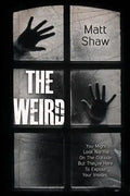 The Weird: A Supernatural Horror - Paperback