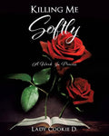 Killing Me Softly - Paperback