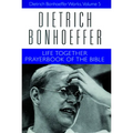 Life Together and Prayerbook of the Bible: Dietrich Bonhoeffer Works, Volume 5 - Paperback