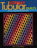 Totally Tubular Quilts - Paperback