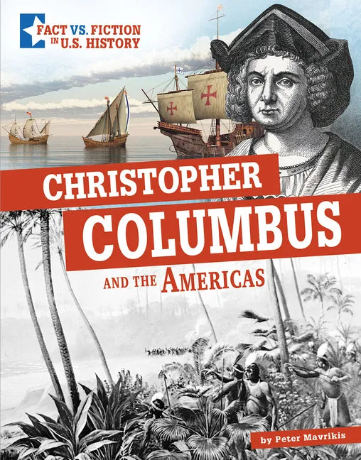 Christopher Columbus and the Americas: Separating Fact from Fiction - Paperback