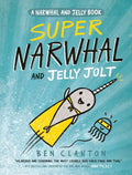 Super Narwhal and Jelly Jolt - Paperback
