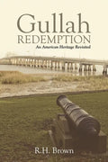 Gullah Redemption: An American Heritage Revisited - Paperback