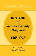 Rent Rolls of Somerset County, Maryland, 1663-1723 - Paperback