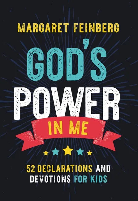 God's Power in Me: 52 Declarations and Devotions for Kids - Hardcover