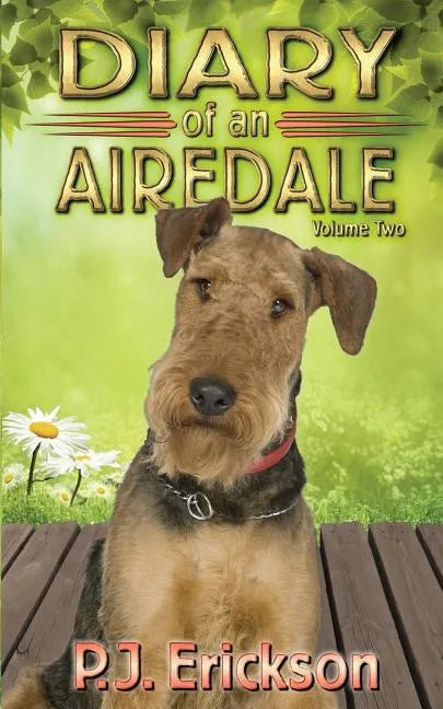 Diary of an Airedale: a terrier's tale - Paperback