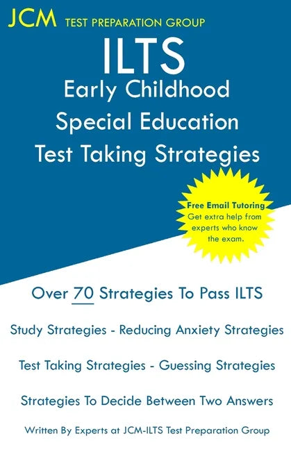 ILTS Early Childhood Special Education - Test Taking Strategies - Paperback