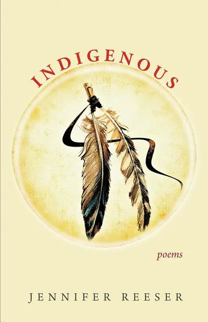 Indigenous: Poems - Paperback
