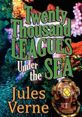 Twenty Thousand Leagues Under the Sea - Paperback