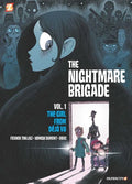 The Nightmare Brigade Vol. 1: The Case of the Girl from Deja Vu - Hardcover