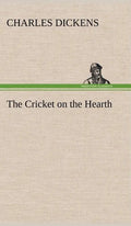 The Cricket on the Hearth - Hardcover