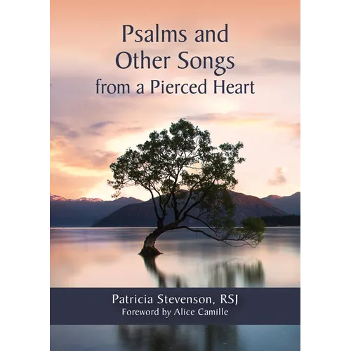 Psalms and Other Songs from a Pierced Heart - Paperback