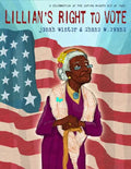 Lillian's Right to Vote: A Celebration of the Voting Rights Act of 1965 - Hardcover