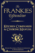 The Frankies Spuntino Kitchen Companion & Cooking Manual - Hardcover