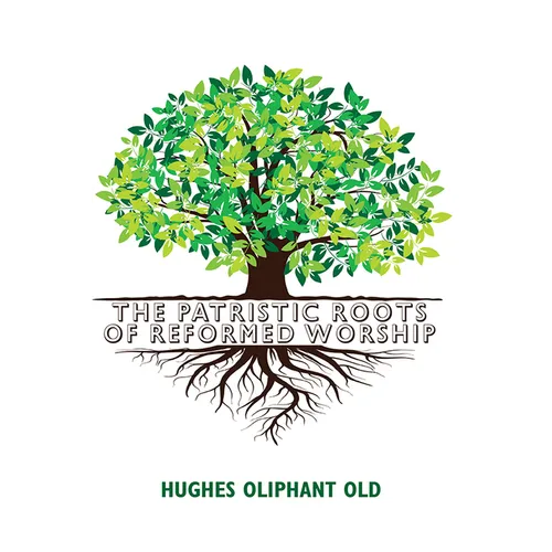 The Patristic Roots of Reformed Worship - Paperback