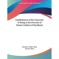 Establishment of the University of Being in the Doctrine of Meister Eckhart of Hochheim - Paperback