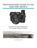 Photographer's Guide to the Sony RX1R II - Paperback