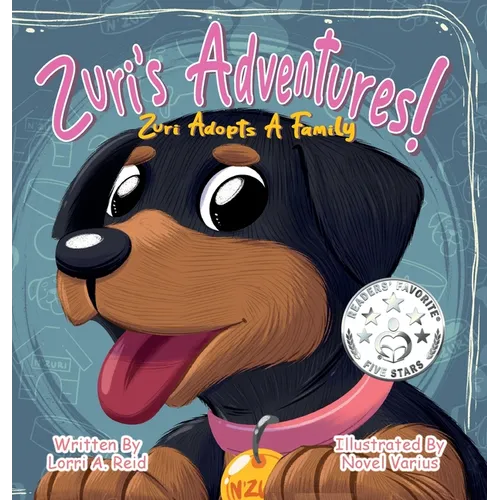 Zuri's Adventures!: Zuri Adopts a Family - Hardcover