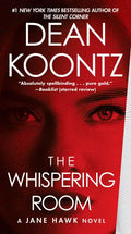 The Whispering Room: A Jane Hawk Novel - Paperback
