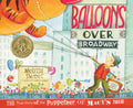 Balloons Over Broadway: The True Story of the Puppeteer of Macy's Parade - Hardcover