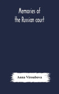 Memories of the Russian court - Hardcover