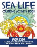 Sea Life Coloring Activity Book for Kids - Paperback