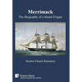 Merrimack, The Biography of a Steam Frigate - Hardcover