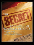 The Secret Language of Financial Reports: The Back Stories That Can Enhance Your Investment Decisions - Paperback
