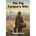 The Pig Farmer's Wife - Paperback