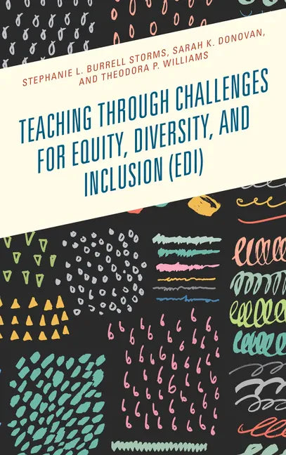 Teaching through Challenges for Equity, Diversity, and Inclusion (EDI) - Hardcover