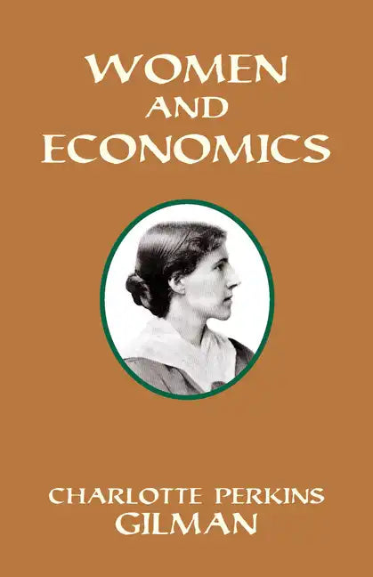 Women and Economics - Paperback