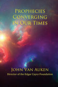 Prophecies Converging in Our Times - Paperback