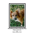 From Rescue Dog To Therapy Dog - Paperback