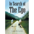 In Search of the Ego - Hardcover