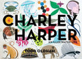 Charley Harper: An Illustrated Life - Hardcover