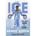 Ice: Why I Was Born to Score - Hardcover