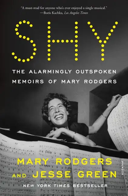 Shy: The Alarmingly Outspoken Memoirs of Mary Rodgers - Paperback