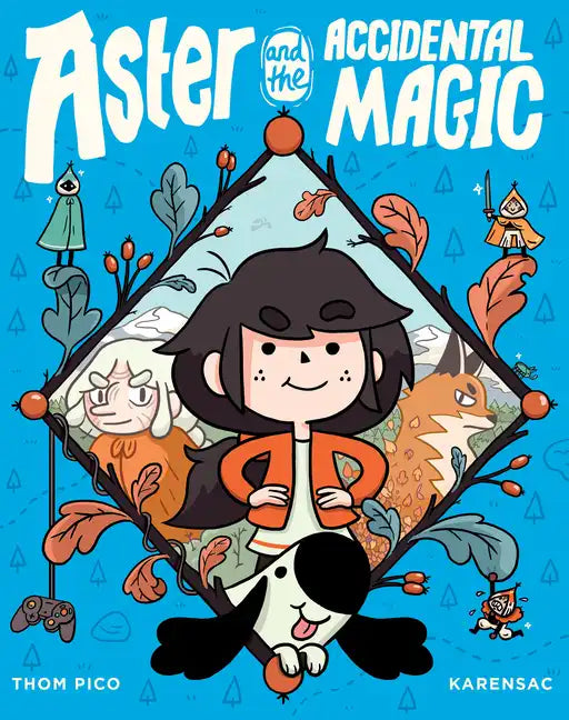 Aster and the Accidental Magic: (A Graphic Novel) - Paperback