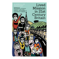 Lived Mission in 21st Century Britain: Ecumenical and Postcolonial Perspectives - Paperback