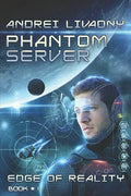 Edge of Reality (Phantom Server: Book #1) - Paperback