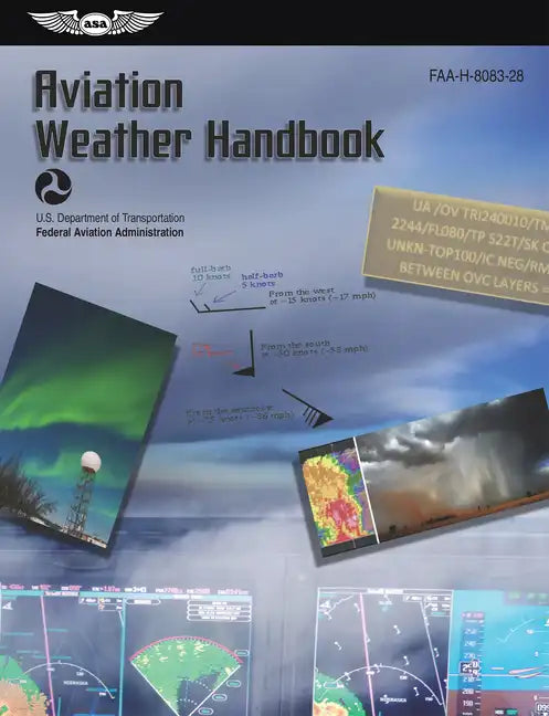 Aviation Weather Handbook (2025): Faa-H-8083-28 - Paperback