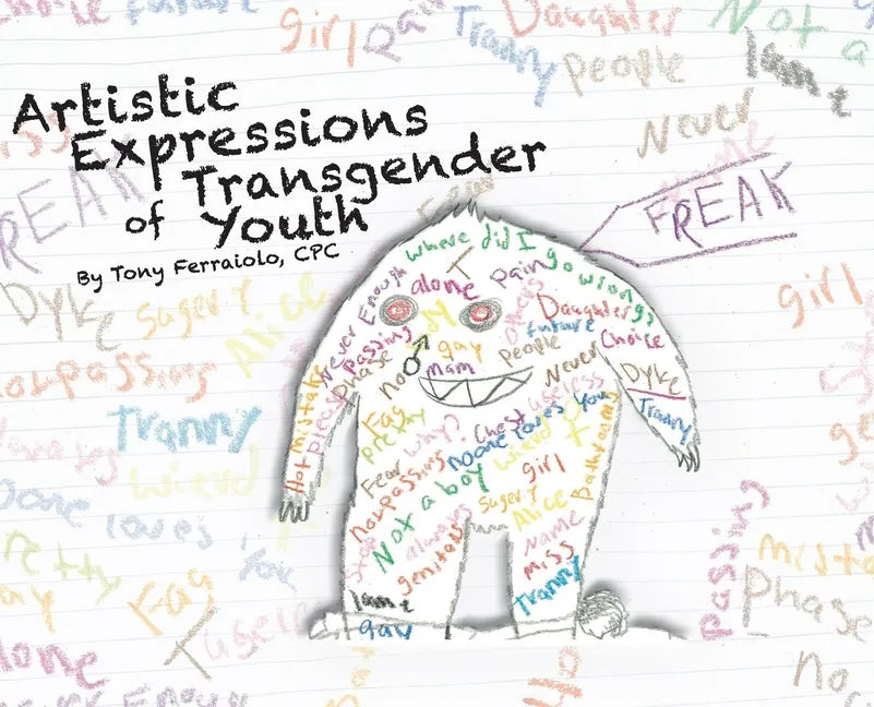 Artistic Expressions of Transgender Youth - Hardcover
