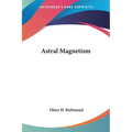 Astral Magnetism - Paperback