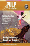 Pulp Literature Summer 2019: Issue 23 - Paperback