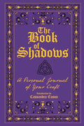 The Book of Shadows: A Personal Journal of Your Craft - Paperback