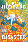 Mission Earth Volume 8: Disaster - Paperback