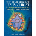 The Revelation of Jesus Christ-Comfort or Confusion?: The Blessing of Symbolic Interpretation - Paperback
